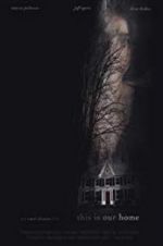 Watch This Is Our Home Zoechip