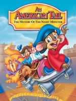 Watch An American Tail: The Mystery of the Night Monster Zoechip