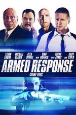 Watch Armed Response Zoechip