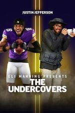 Watch Eli Manning Presents: The Undercovers - Justin Jefferson Zoechip