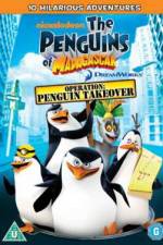 Watch The Penguins Of Madagascar Operation Penguin Takeover Zoechip