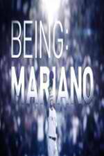Watch Being Mariano Zoechip