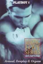 Watch Playboy: Making Love Series - Arousal, Foreplay & Orgasm Zoechip