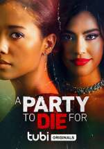 Watch A Party to Die For Zoechip
