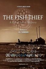 Watch The Fish Thief: A Great Lakes Mystery Zoechip