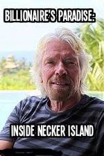 Watch Billionaire\'s Paradise: Inside Necker Island Zoechip