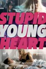 Watch Stupid Young Heart Zoechip
