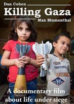 Watch Killing Gaza Zoechip