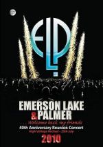 Watch Emerson, Lake & Palmer - 40th Anniversary Reunion Concert Zoechip