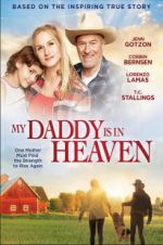 Watch My Daddy\'s in Heaven Zoechip