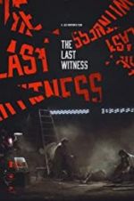 Watch Last Witness Zoechip