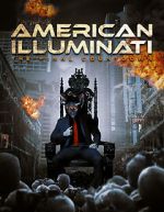 Watch American Illuminati: The Final Countdown Zoechip