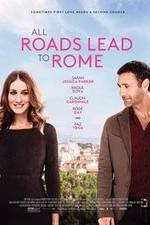 Watch All Roads Lead to Rome Zoechip