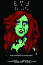 Watch Eve is Dead Zoechip