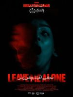 Watch Leave Me Alone Zoechip