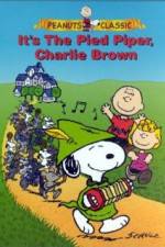 Watch Its the Pied Piper Charlie Brown Zoechip