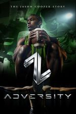 Watch Adversity: The Jason Cooper Story Zoechip