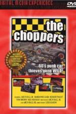 Watch The Choppers Zoechip