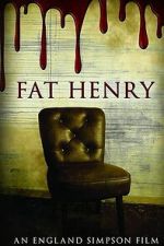 Watch Fat Henry Zoechip