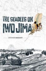Watch The Seabees on Iwo Jima Zoechip