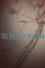Watch The Road to Palmyra Zoechip
