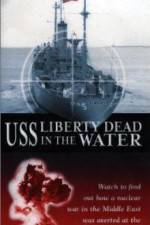 Watch USS Liberty: Dead in the Water Zoechip