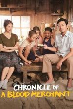 Watch Chronicle of a Blood Merchant Zoechip