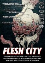 Watch Flesh City Zoechip