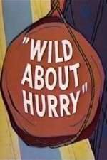 Watch Wild About Hurry Zoechip