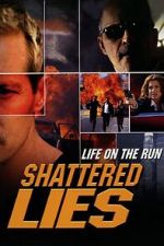 Watch Shattered Lies Zoechip