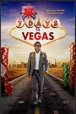 Watch 7 Days to Vegas Zoechip