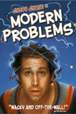 Watch Modern Problems Zoechip