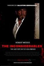 Watch The Inconsiderables: Last Exit Out of Hollywood Zoechip