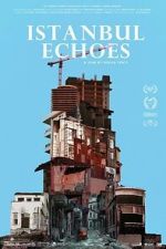 Watch Istanbul Echoes Zoechip