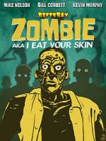 Watch RiffTrax: Zombie: I Eat Your Skin Zoechip