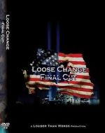 Watch Loose Change: Final Cut Zoechip