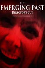 Watch The Emerging Past Director\'s Cut Zoechip