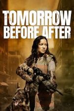 Watch Tomorrow Before After Zoechip