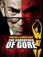 Watch Herschell Gordon Lewis: The Godfather of Gore Zoechip