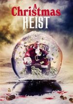 Watch A Christmas Heist Zoechip