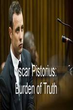 Watch Oscar Pistorius Burden of Truth Zoechip