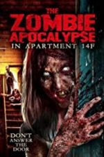 Watch The Zombie Apocalypse in Apartment 14F Zoechip