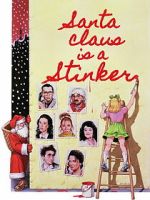 Watch Santa Claus Is a Stinker Zoechip