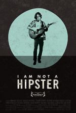 Watch I Am Not a Hipster Zoechip