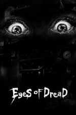 Watch Eyes of Dread Zoechip