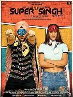Watch Super Singh Zoechip