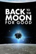 Watch Back to the Moon for Good Zoechip