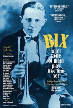 Watch Bix: Ain\'t None of Them Play Like Him Yet Zoechip