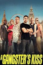 Watch A Gangster\'s Kiss Zoechip