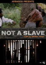 Watch Not a Slave Zoechip